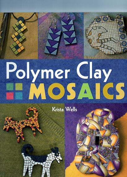 Polymer Clay Mosaics