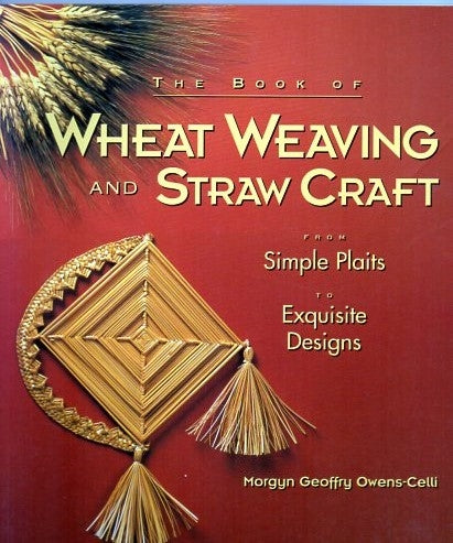 Wheat Weaving and Straw Craft