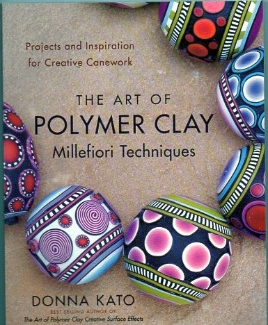 The art of Polymer Clay - Millefiori Techniques