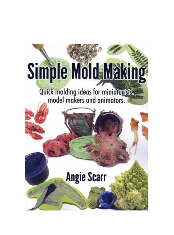 Simle mold making, angie scarr